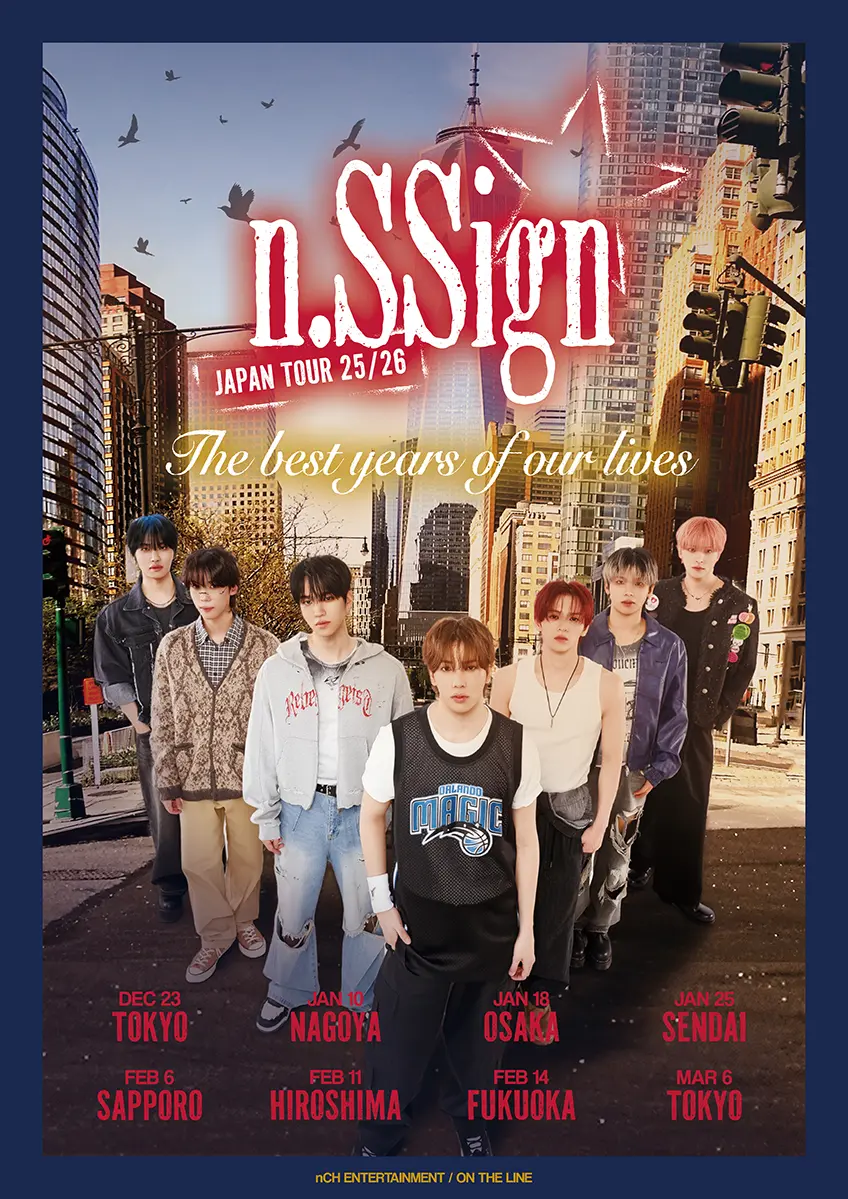 n.SSign JAPAN TOUR 25/26 ~The best years of our lives~ LIVE CONCERT
